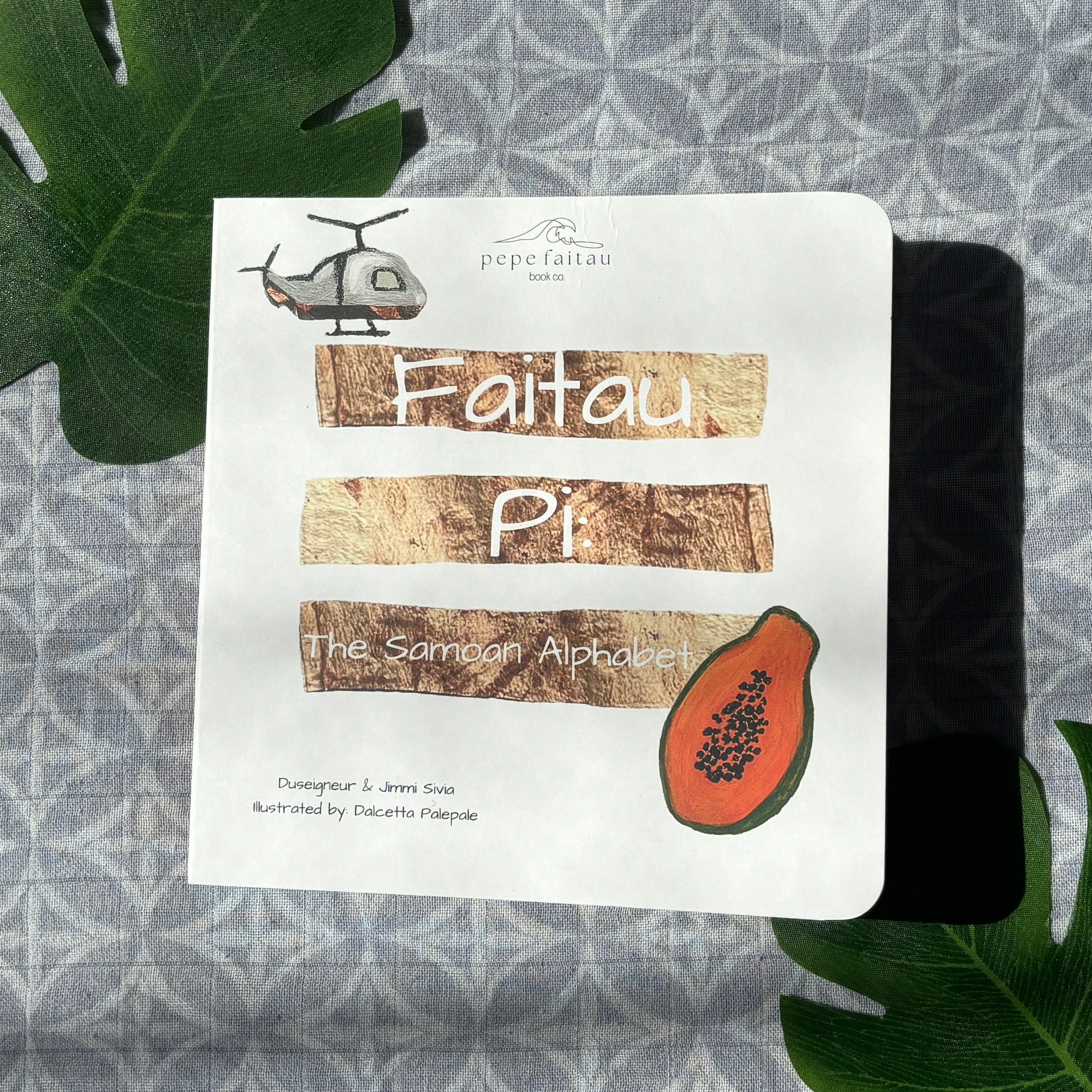 Faitau Pi: The Samoan Alphabet (Pepe Faitau Book Co) – Little Savage Things